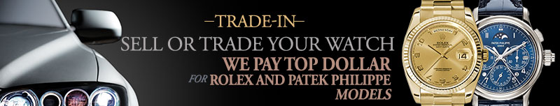 Sell or Trade Your Rolex or Patek Philippe Watch